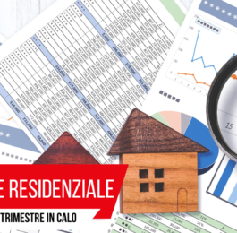 L’immobiliare residenziale italiano chiude il 2022 con un trimestre in calo